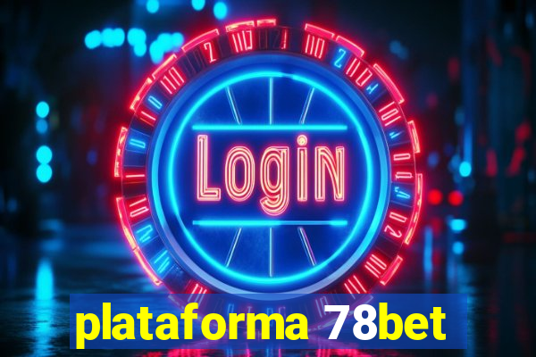 plataforma 78bet